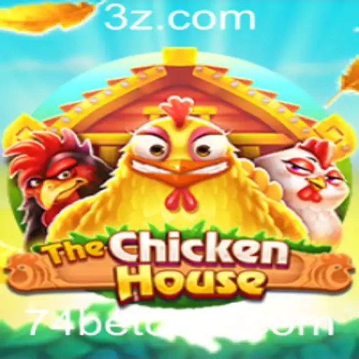 TheChickenHouse: Explorando o Novo Fenômeno do Game com 74bet